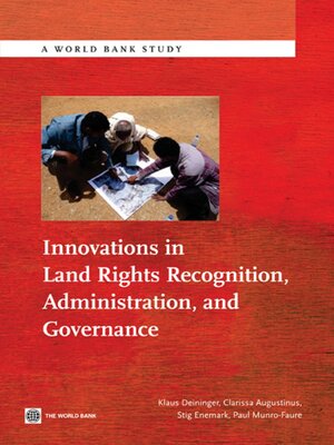 cover image of Innovations in Land Rights Recognition, Administration, and Governance